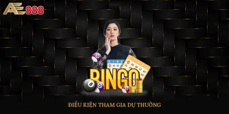 Điều kiện tham gia dự thưởng