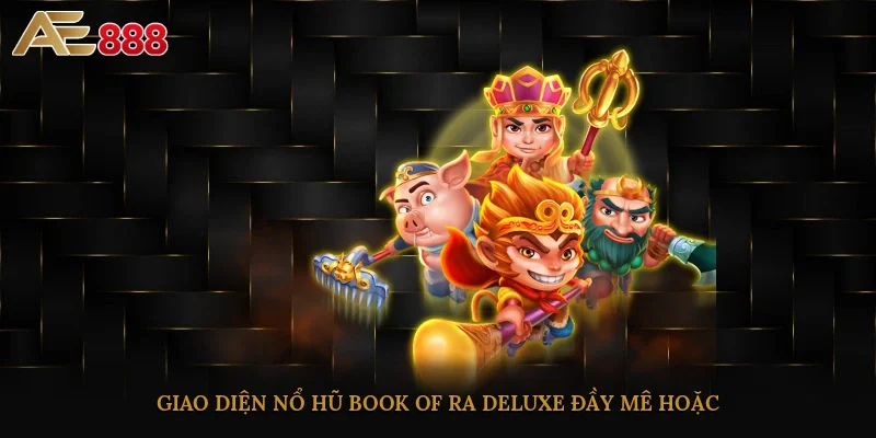 Giao diện nổ hũ Book of Ra Deluxe đầy mê hoặc