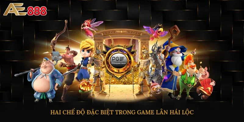 Hai chế độ đặc biệt trong game lân hái lộc
