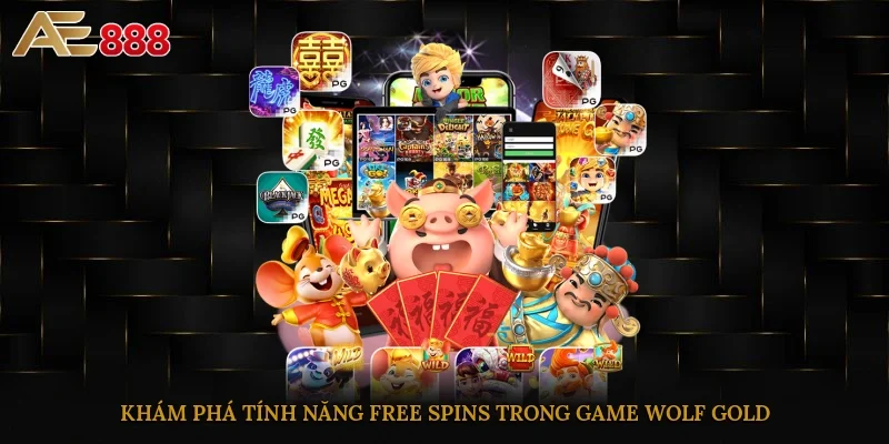 Khám phá tính năng Free Spins trong game Wolf Gold