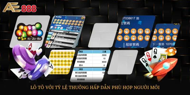 Lô tô với tỷ lệ thưởng hấp dẫn, phù hợp người mới