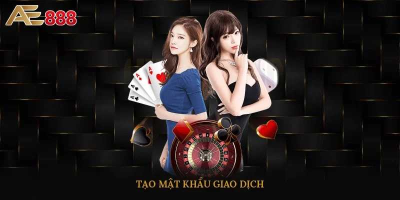 Tạo mật khẩu giao dịch