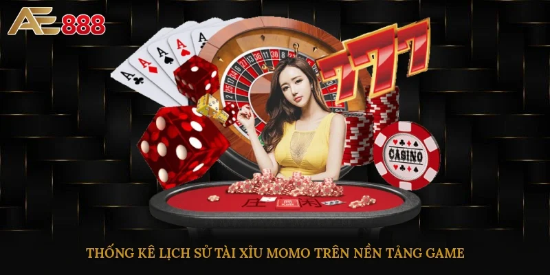 Thống kê lịch sử tài xỉu momo trên nền tảng game